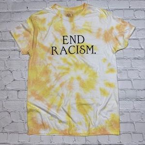 “END RACISM” Tie Dye T Shirt
